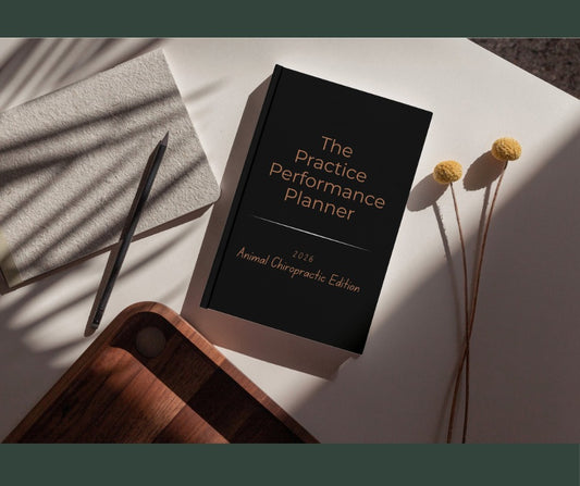 The 2026 Practice Performance Planner: Animal Chiropractic Edition